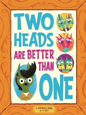 cover image of Two Heads are Better Than One